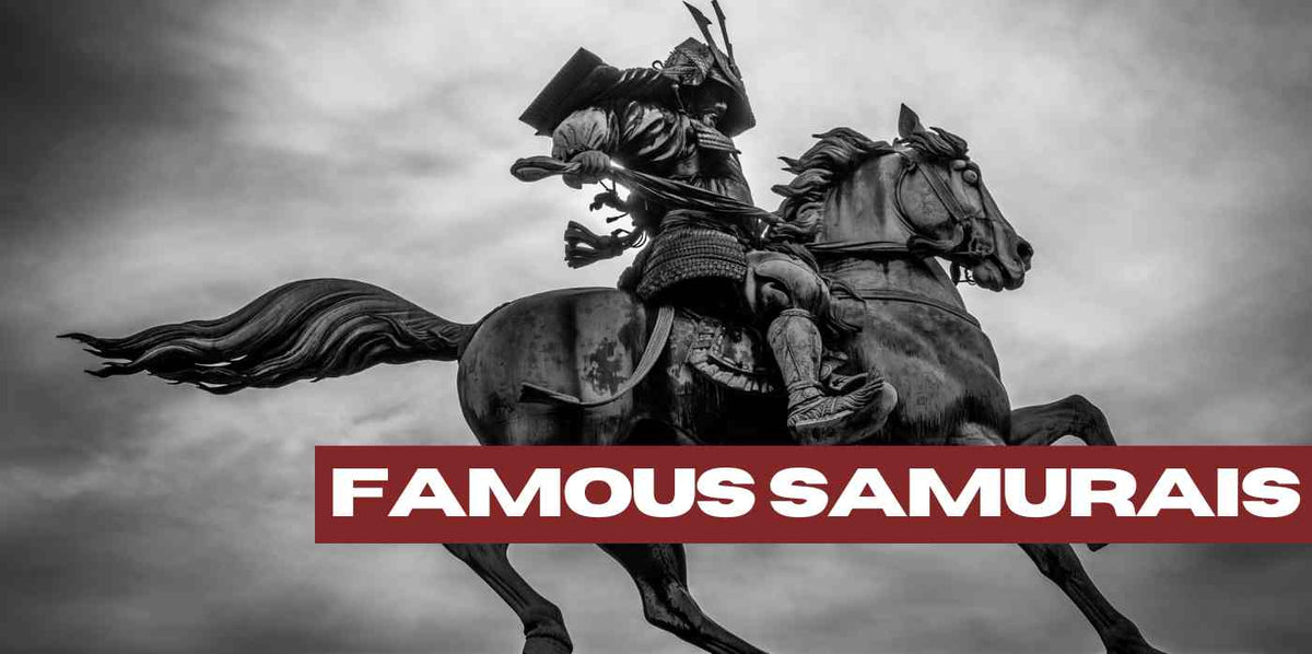 Famous Samurai Most Famous Samurais Katana